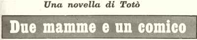 1956 10 07 Domenica del Corriere intro