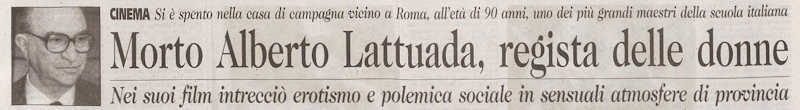 2005 07 04 Il Piccolo Alberto Lattuada morte intro