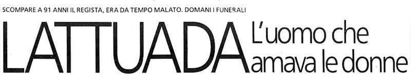2005 07 04 La Stampa Alberto Lattuada morte intro